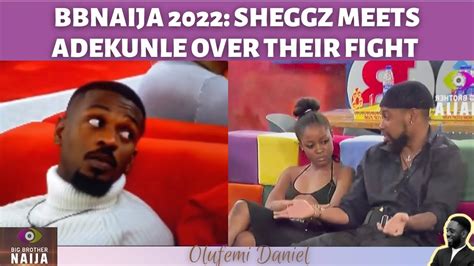 Bbnaija Sheggz Meets Adekunle Over Their Fight Doyin Mad With