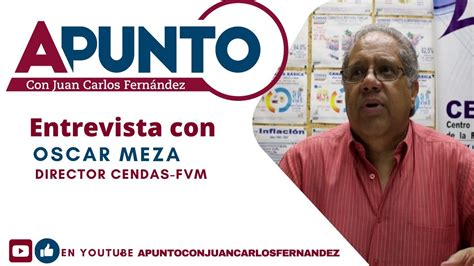 Entrevista Con Oscar Meza Director Cendas Fvm Youtube