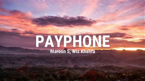 Maroon 5 Ft Wiz Khalifa Payphone Lyrics YouTube