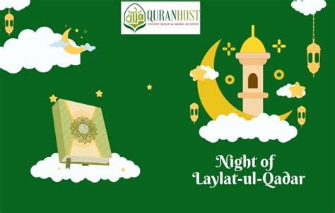 Significance Of Laylat Ul Qadar The Night Of Power 2023