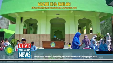 Pembukaan Fortasi Mts Muhammadiyah Karangkajen Youtube