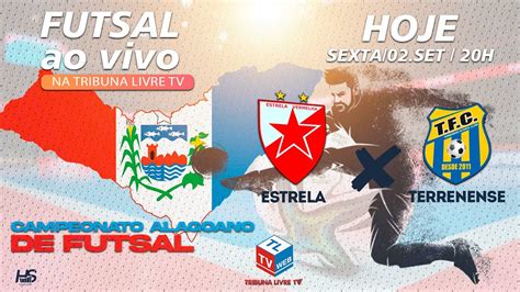 Estrela Vermelha X Terrenense Campeonato Alagoano De Futsal