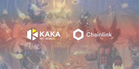 Kaka Nft World On Chainlink Ecosystem Every Chainlink Integration And