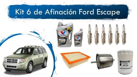 Kit Afinación Ford Escape 2001 2008 3 0 L