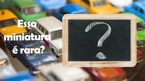 Como Identificar Hot Wheels Raros Tuttomini