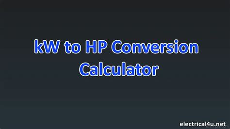 kW to HP Conversion | Electrical4u