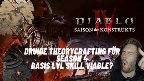 Diablo 4 Druide Theorycraft für Season 4 Basis LVL Skillung viable