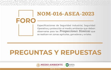 Foro Nom Asea Agencia De Seguridad Energ A Y Ambiente