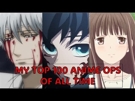 My Top 100 Anime Openings Of All Time YouTube