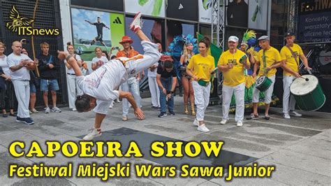 Festiwal Miejski Wars Sawa Junior Capoeira Show Youtube