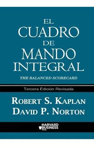 Libro El Cuadro De Mando Integral De Robert S Kaplan De Robert S