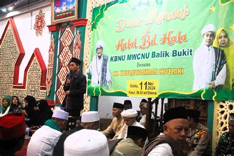 MWCNU Balik Bukit Gelar Dzikir Manakib Sekaligus Halal Bihalal Keluarga