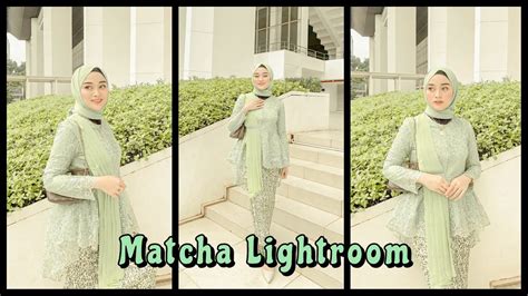 Cara Edit Foto Ala Selebgram Matcha Lightroom Tutorial Web Design