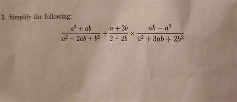 Solved 3 Simplify The Following A² Ab A2 2ab B2 2