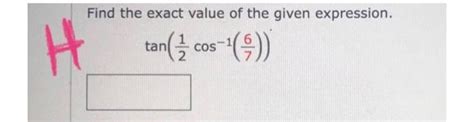 Solved Find the exact value of the given expression. | Chegg.com 
