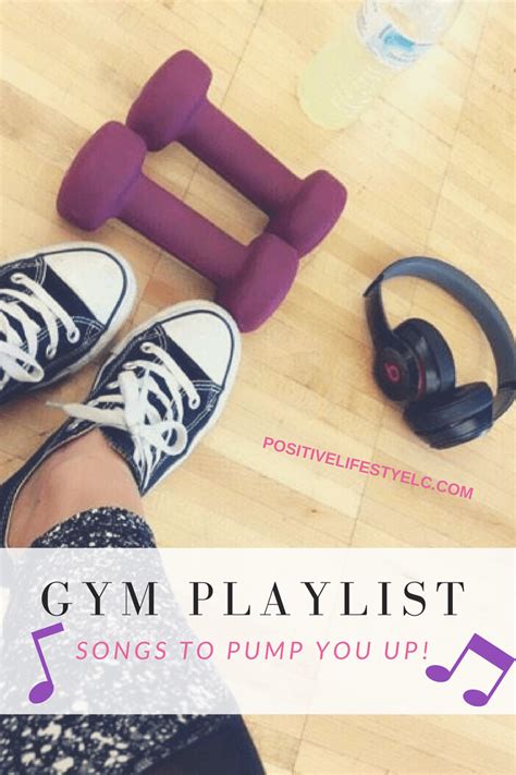 Gym Playlist Songs To Pump You Up Slow Songs Song Playlist Workout