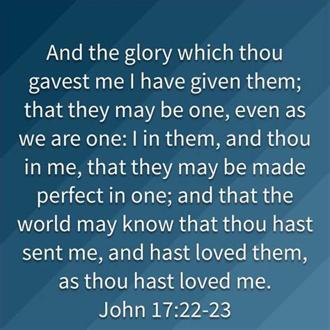 John 17 22 23 And The Glory Which Thou Gavest Me I Have Given Them That