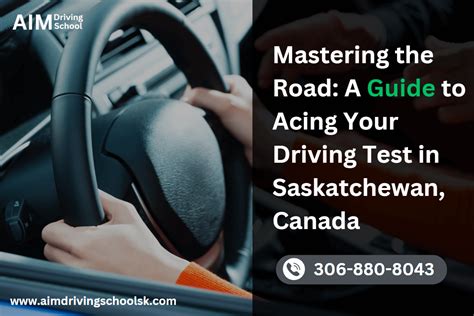 A Comprehensive Guide For Acing Your Driving Test In Saskatchewan