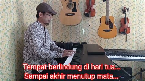 Indonesia Pusaka Karaokelirik Do G Mayor Akustik Piano Version Youtube