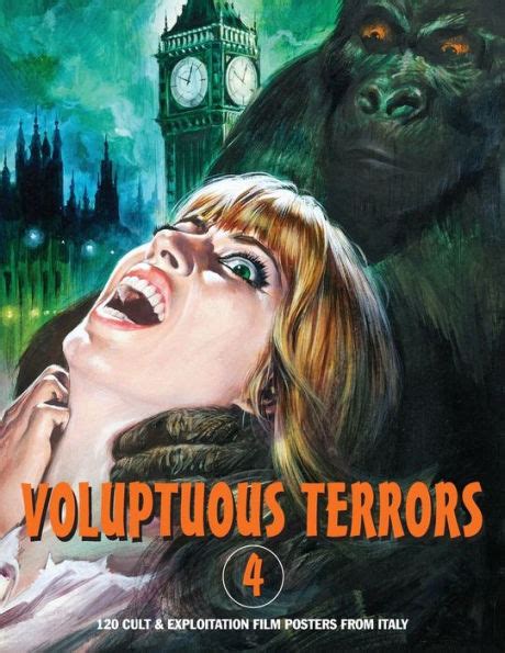 Voluptuous Terrors Volume 4 120 Cult And Exploitation Film Posters From