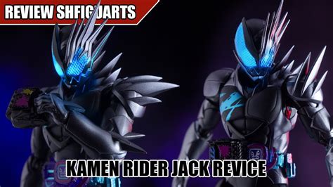 Form Kamen Rider Revice Terkeren Review Shfiguarts Kamen Rider Jack