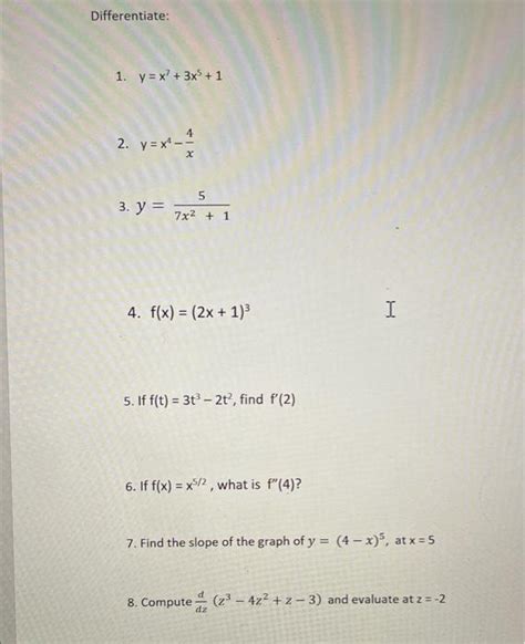 Solved Differentiate 1 Y X7 3x5 1 2 Y X4−x4 3 Y 7x2 15