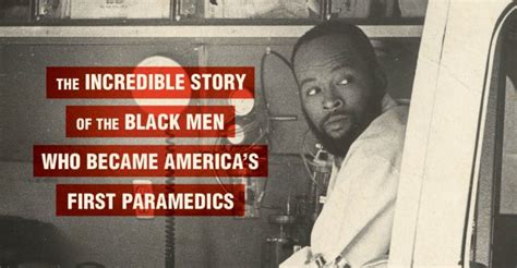 The Black Men Who Became Americas First Paramedics Mass News