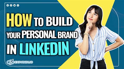 How To Build Your Personal Brand In Linkedin Youtube