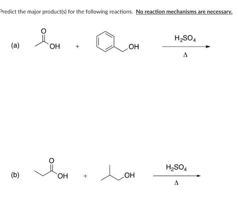 Solved Predict The Major Product S For The Fol