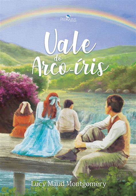 Vale do Arco íris 1ª Edição Pedrazul Editora