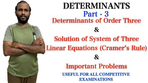 Determinants Part 3 Order Of A Determinant Linear Equations Cramers