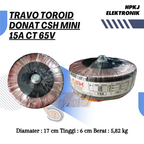 Jual Trafo Toroid Donat Csh Mini A Ct V Trafo Donat Csh A Ct