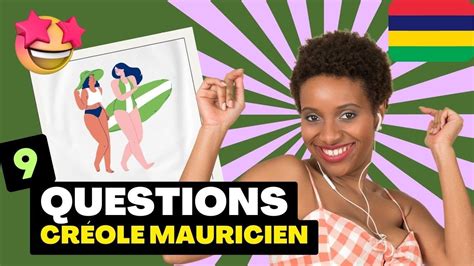 9 Questions En Créole Mauricien Pour DÉbutants Un Bonus SpÉcial Youtube