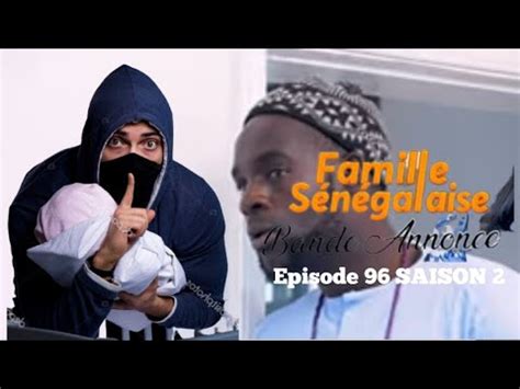 Famille S N Galaise Saison Bande Annonce Episode C Youtube