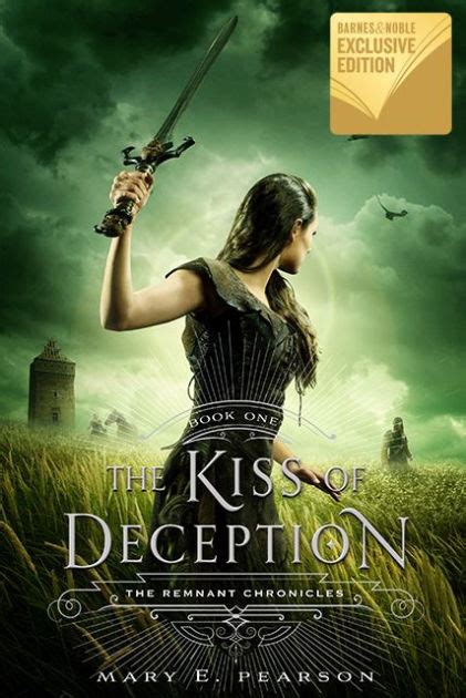 The Kiss Of Deception The Remnant Chronicles Series 1 By Mary E