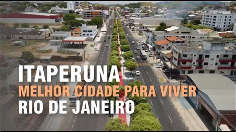 Itaperuna A Melhor Cidade Para Viver No Rio De Janeiro Youtube