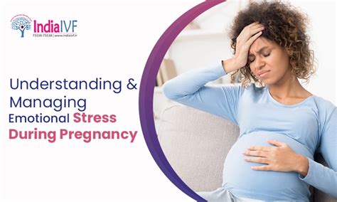 Understanding And Managing Emotional Stress During Pregnancy India