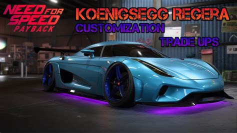 Koenigsegg Regera Best Car In Need For Speed Payback I Customization