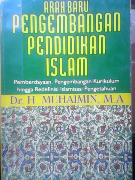 Jual Arah Baru Pengembangan Pendidikan Islam Pemberdayaan Pengembangan