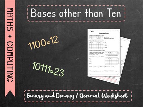 Bases Other Than Ten Binary And Denarydecimal Worksheet Teaching Resources