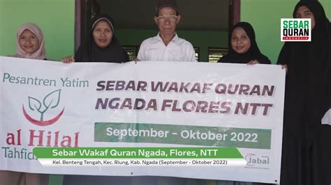 Part Sebar Wakaf Quran Ngada Flores Menyalurkan Ke Pesantren Tpq