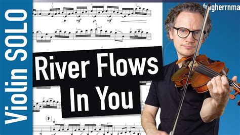 Yiruma River Flows In You Violin Solo Violin Sheet Music Piano Accompaniment Youtube