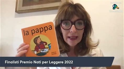 Premio Nati Per Leggere Libri Finalisti Edizione 2022 3 6 Anni E 6 18 Mesi Youtube