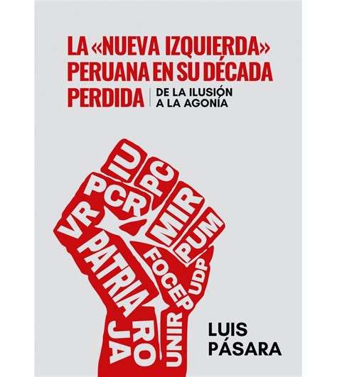 La Nueva izquierda peruana en su década perdida La Familia