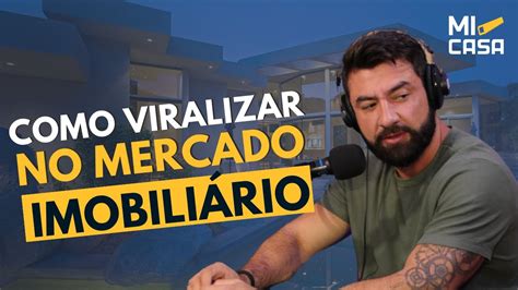 Dicas Pra Gravar Conte Do Como O Maior Corretor De Im Veis Do Brasil