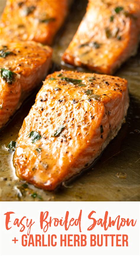 Broiled Salmon Recipe With Garlic Herb Butter A Spicy Perspective