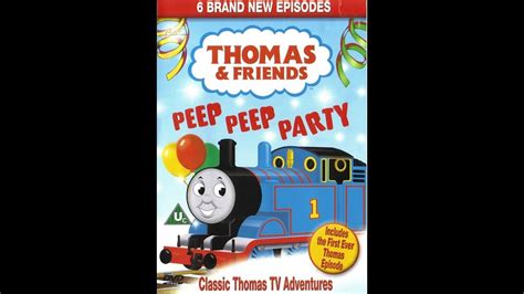 Opening And Closing To Thomas And Friends Peep Peep Party Uk Dvd 2000 Youtube