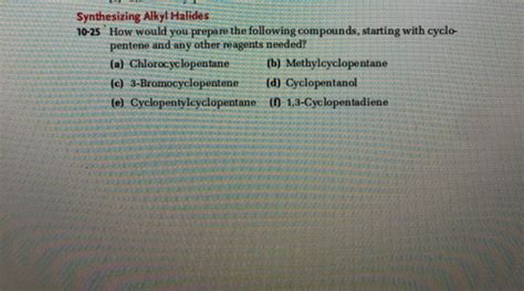 Solved Synthesizing Alkyl Halides How Would You Chegg