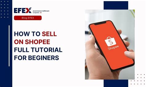 Full Tutorial How To Sale On Shopee For Beginners