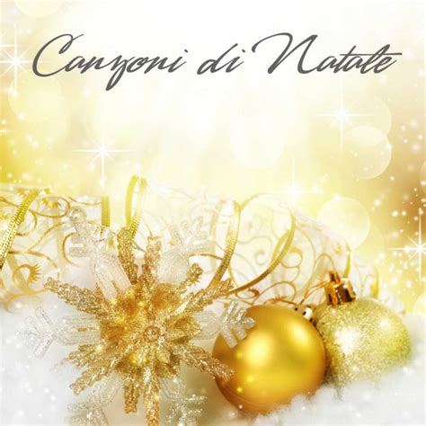 Canzoni Di Natale Letra De Tu Scendi Dalle Stelle Canzone Di Natale